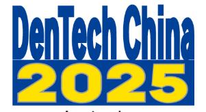 DenTech China 2025第二十八屆中國(guó)國(guó)際口腔器材展覽會(huì)